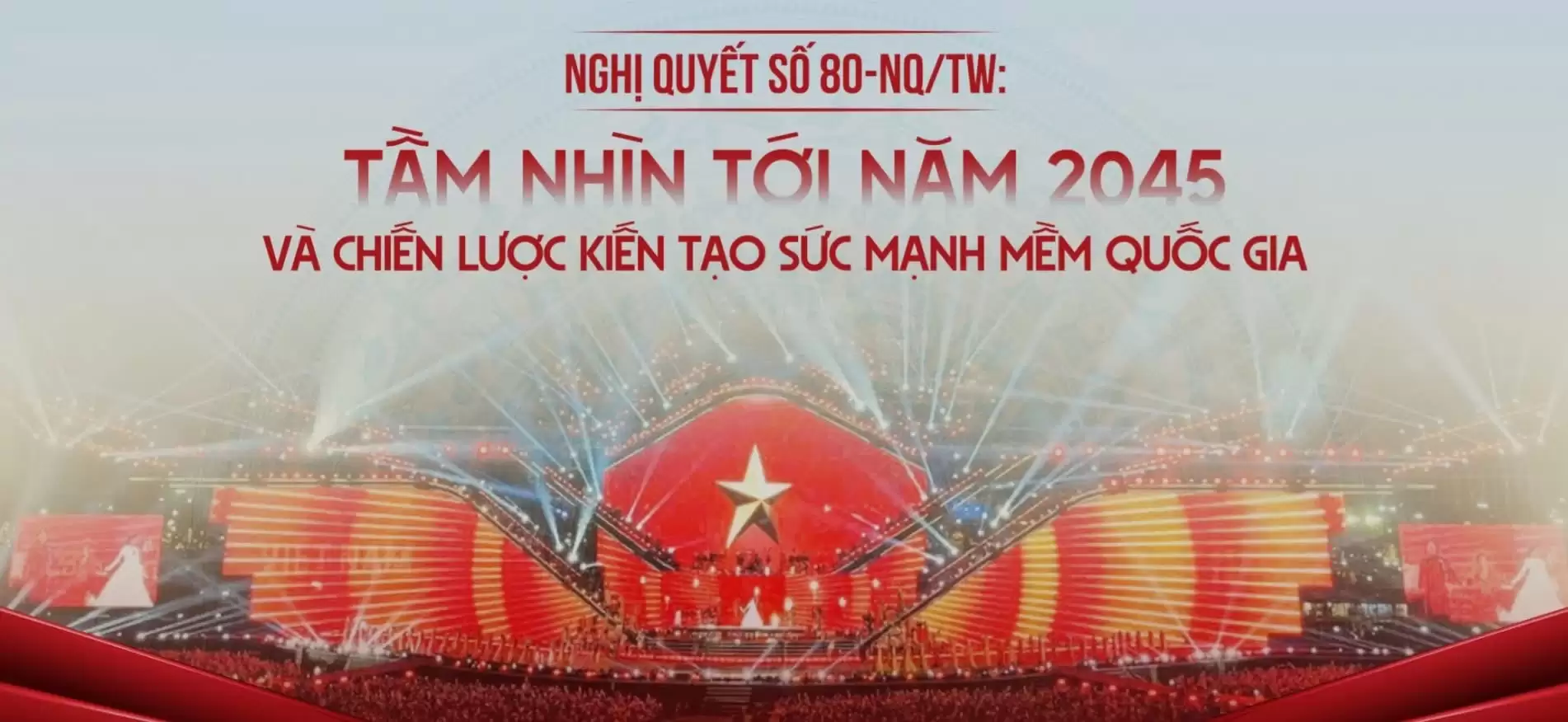 Nghị quyết số 80-NQ/TW về phát triển văn hóa Việt Nam