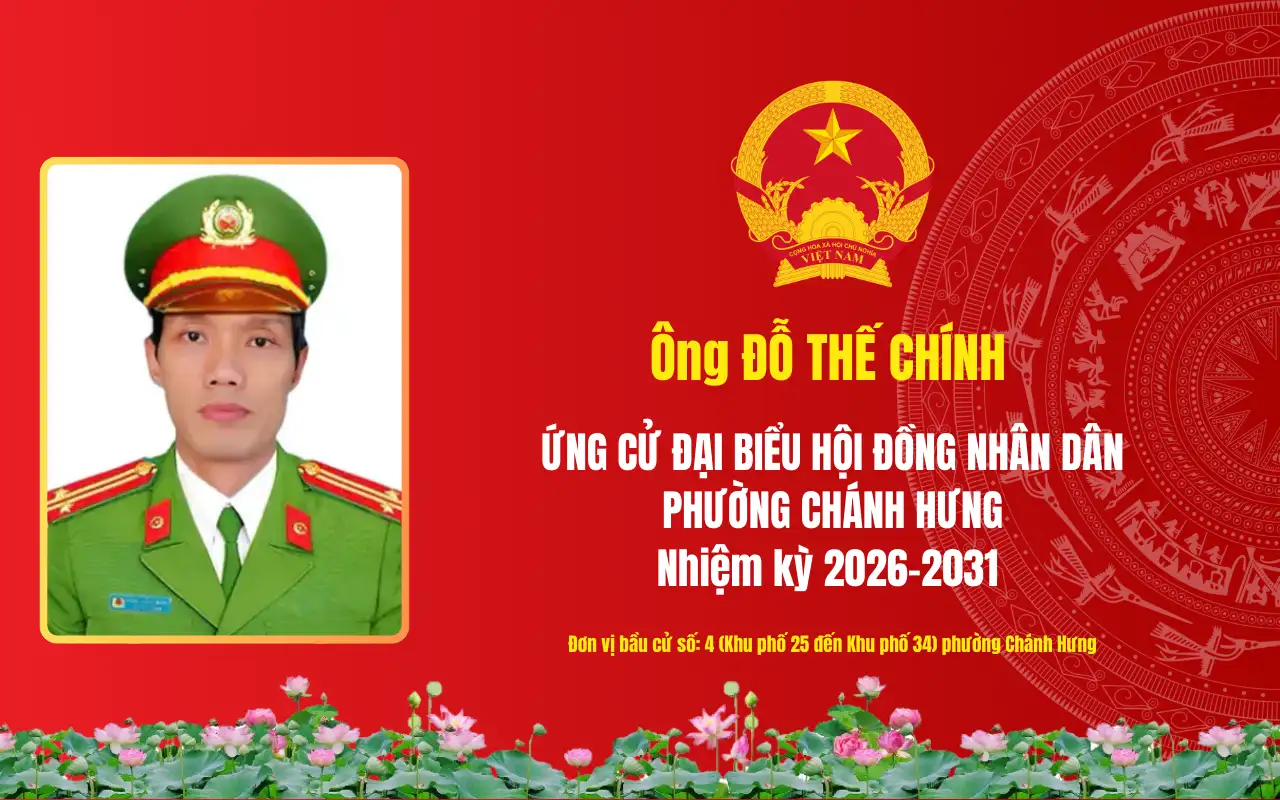 Tóm tắt tiểu sử ông Đỗ Thế Chính ứng cử Đại biểu Hội đồng nhân dân phường Chánh Hưng