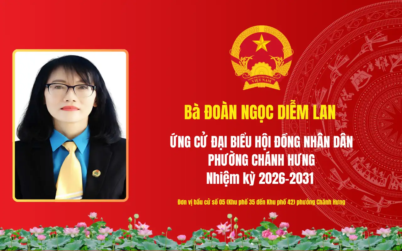 Tóm tắt tiểu sử bà Đoàn Ngọc Diễm Lan ứng cử Đại biểu Hội đồng nhân dân phường Chánh Hưng