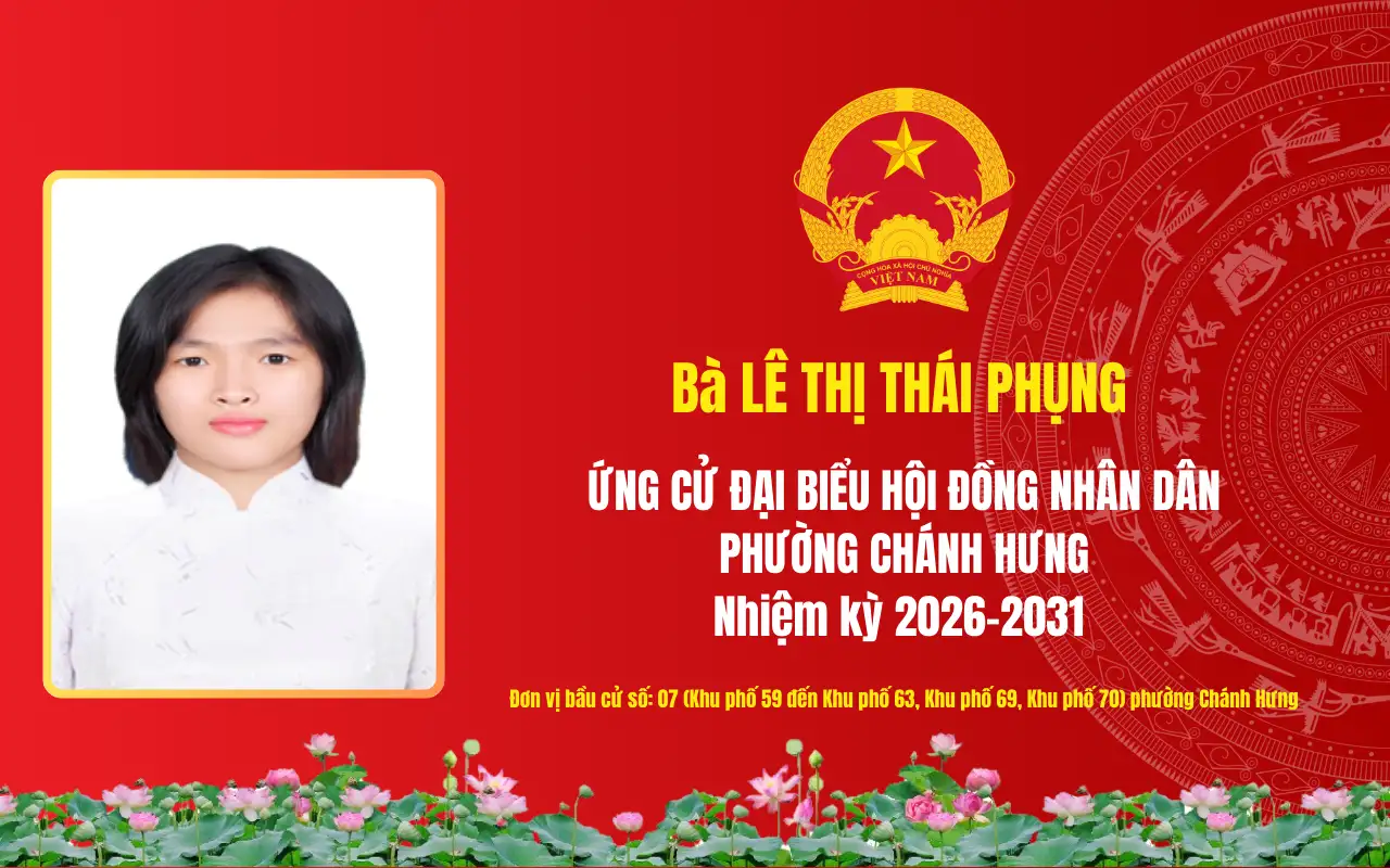 Tóm tắt tiểu sử bà Lê Thị Thái Phụng ứng cử Đại biểu Hội đồng nhân dân phường Chánh Hưng