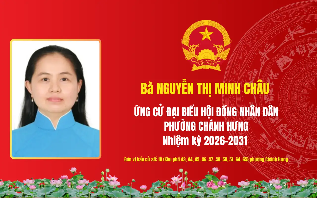 Tóm tắt tiểu sử bà Nguyễn Thị Minh Châu ứng cử Đại biểu Hội đồng nhân dân phường Chánh Hưng