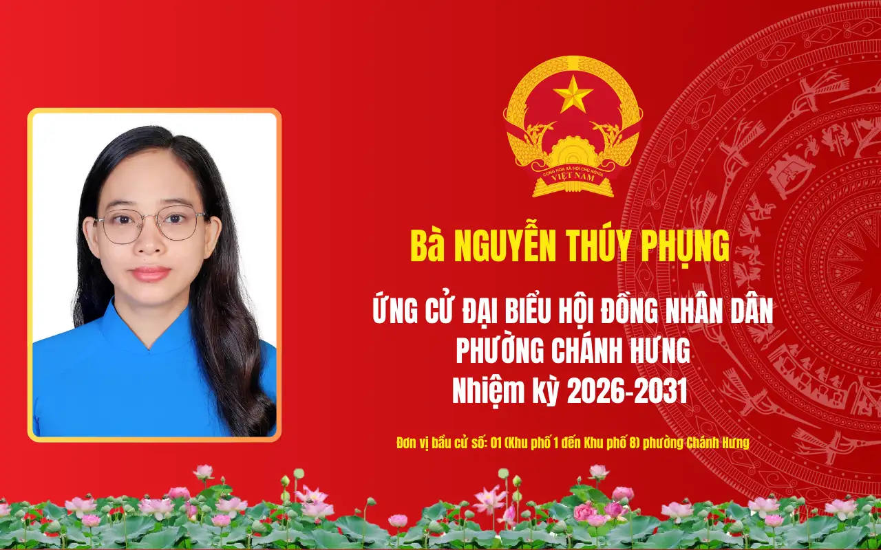 Tóm tắt tiểu sử bà Nguyễn Thúy Phụng ứng cử Đại biểu Hội đồng nhân dân phường Chánh Hưng