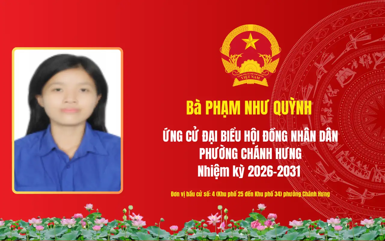 Tóm tắt tiểu sử bà Phạm Như Quỳnh ứng cử Đại biểu Hội đồng nhân dân phường Chánh Hưng