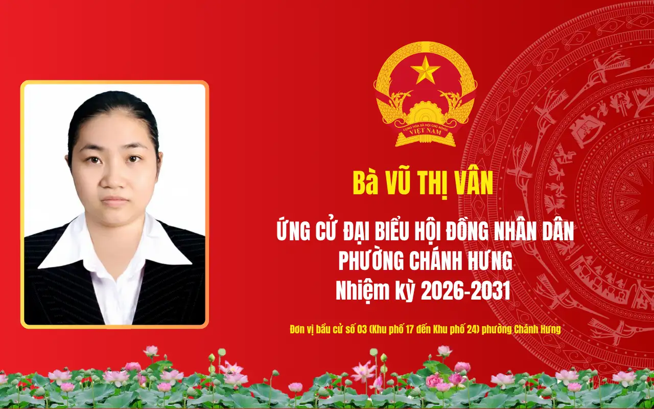 Tóm tắt tiểu sử bà Vũ Thị Vân ứng cử Đại biểu Hội đồng nhân dân phường Chánh Hưng
