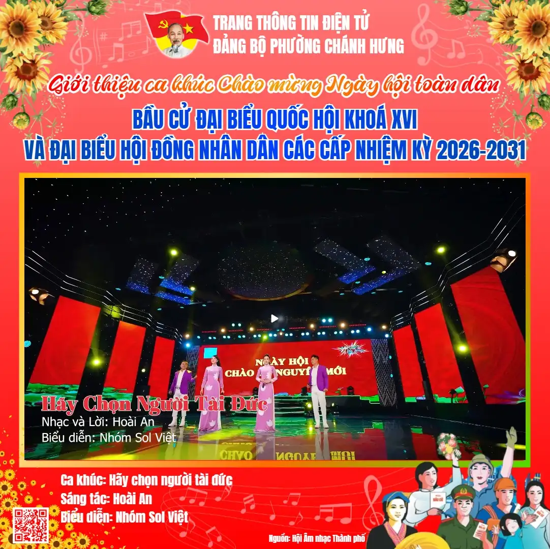 Ca khúc “Hãy Chọn Người Tài Đức” – Sáng tác: Hoài An – Biểu diễn: Nhóm Sol Việt